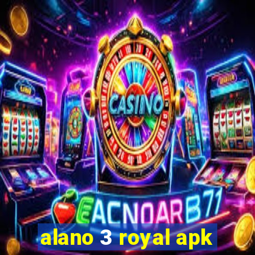 alano 3 royal apk